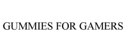 GUMMIES FOR GAMERS trademark