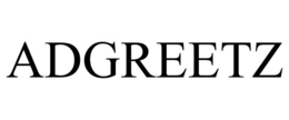 ADGREETZ trademark