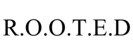 R.O.O.T.E.D trademark