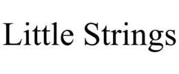LITTLE STRINGS trademark