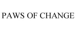 PAWS OF CHANGE trademark