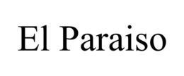 EL PARAISO trademark