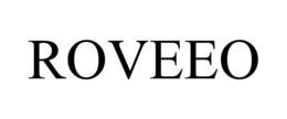 ROVEEO trademark