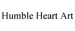 HUMBLE HEART ART trademark