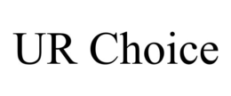 UR CHOICE trademark
