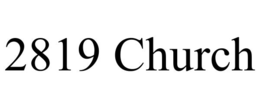 2819 CHURCH trademark