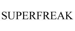 SUPERFREAK trademark