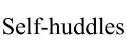 SELF-HUDDLES trademark