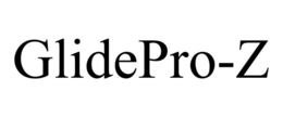 GLIDEPRO-Z trademark