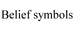BELIEF SYMBOLS trademark
