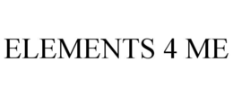 ELEMENTS 4 ME trademark