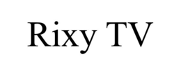 RIXY TV trademark