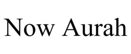 NOW AURAH trademark
