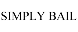 SIMPLY BAIL trademark