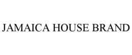 JAMAICA HOUSE BRAND trademark