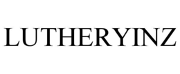 LUTHERYINZ trademark