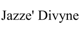 JAZZE' DIVYNE trademark