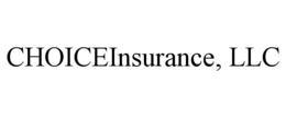 CHOICEINSURANCE, LLC trademark