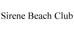 SIRENE BEACH CLUB trademark