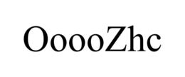 OOOOZHC trademark