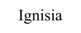 IGNISIA trademark