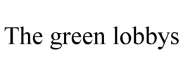 THE GREEN LOBBYS trademark
