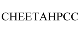 CHEETAHPCC trademark