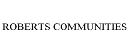ROBERTS COMMUNITIES trademark