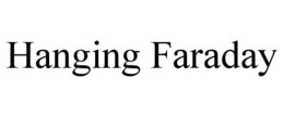 HANGING FARADAY trademark
