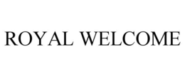 ROYAL WELCOME trademark