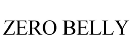 ZERO BELLY trademark