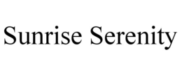 SUNRISE SERENITY trademark