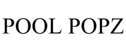 POOL POPZ trademark