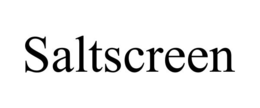 SALTSCREEN trademark