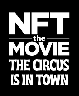 NFT THE MOVIE THE CIRCUS IS IN TOWN trademark