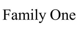 FAMILY ONE trademark