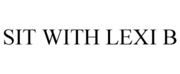 SIT WITH LEXI B trademark