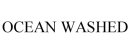 OCEAN WASHED trademark