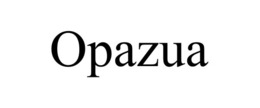 OPAZUA trademark