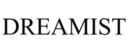 DREAMIST trademark