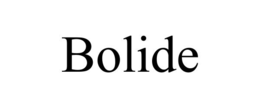 BOLIDE trademark