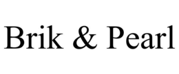 BRIK & PEARL trademark