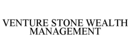 VENTURE STONE WEALTH MANAGEMENT trademark