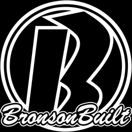B BRONSON BUILT trademark