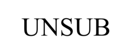 UNSUB trademark
