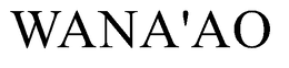 WANA'AO trademark