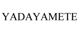 YADAYAMETE trademark