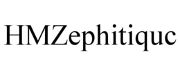 HMZEPHITIQUC trademark