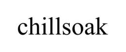 CHILLSOAK trademark