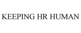 KEEPING HR HUMAN trademark